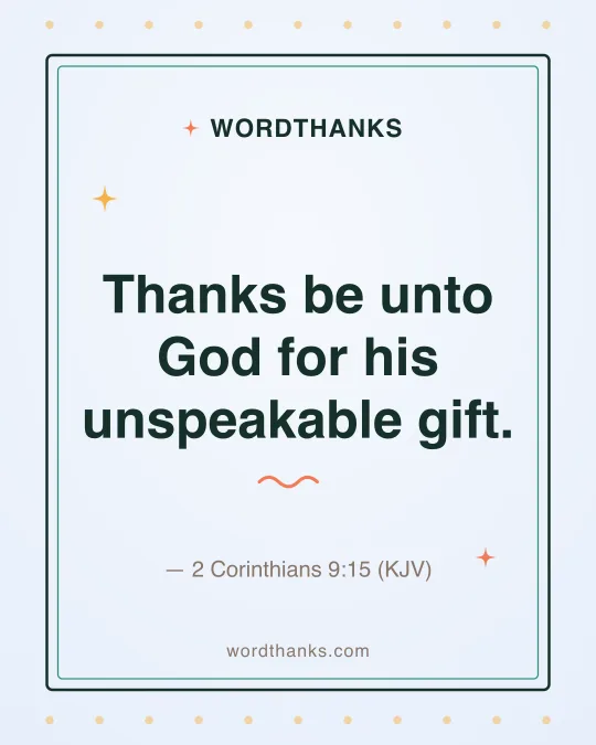 Thank-you quote card: “Thanks be unto God for his unspeakable gift.” by 2 Corinthians 9:15 (KJV)