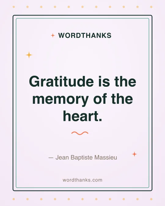 Thank-you quote card: “Gratitude is the memory of the heart.” by Jean Baptiste Massieu